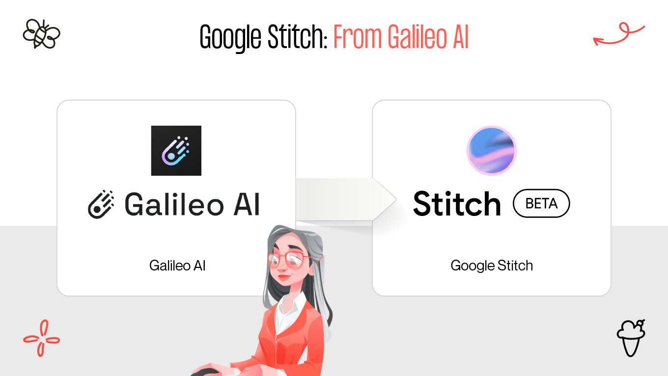 How Galileo AI turn to Google Stitch